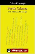 Poetik Çıkmaz: 1960-1980 Arası Modern Şiir