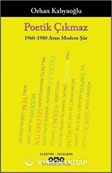 Poetik Çıkmaz: 1960-1980 Arası Modern Şiir