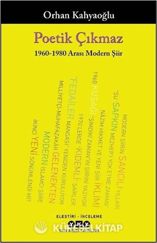 Poetik Çıkmaz: 1960-1980 Arası Modern Şiir