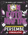 En Kötü Hafta - Perşembe