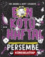 En Kötü Hafta - Perşembe