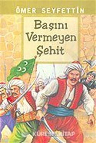 Başını Vermeyen Şehit