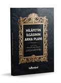Hilafetin İlgasının Arka Planı