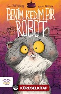 Benim Kedim Bir Robot