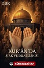 Kur'anda Şirk ve Dua İlişkisi