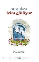 Sustukça İçim Gülüyor