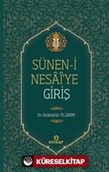 Sünen-i Nesai'ye Giriş