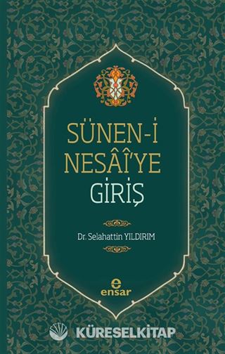 Sünen-i Nesai'ye Giriş