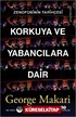Korkuya ve Yabancılara Dair