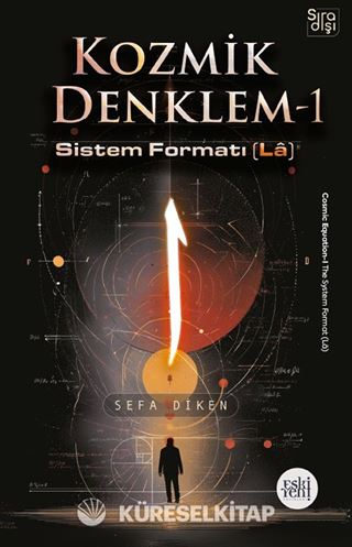 Kozmik Denklem 1