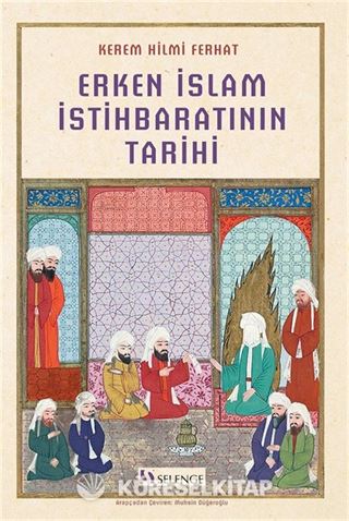 Erken İslam İstihbaratının Tarihi