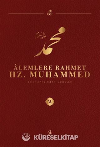 Alemlere Rahmet Hz. Muhammed (s.a.v.) 2