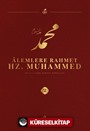 Alemlere Rahmet Hz. Muhammed (s.a.v.) 2