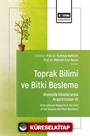 Toprak Bilimi ve Bitki Besleme Alanında Uluslararası Araştırmalar-III