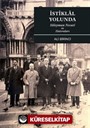 İstiklal Yolunda Süleyman Necati ve Hatıraları