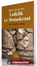 İslam Açısından Laiklik ve Demokrasi
