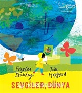 Sevgiler, Dünya
