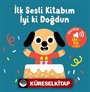 İyi Ki Doğdun - İlk Sesli Kitabım