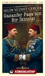 Gazanfer Paşa'nın Bir İkincisi