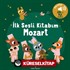 Mozart - İlk Sesli Kitabım