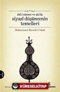 Ehli Sünnet Ve Şia'da Siyasi Düşüncenin Temelleri