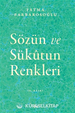Sözün ve Sükûtun Renkleri