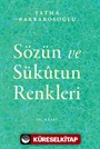 Sözün ve Sükûtun Renkleri