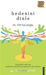 Bedenini Dinle