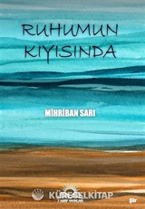 Ruhumun Kıyısında
