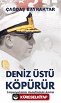 Deniz Üstü Köpürür