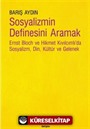 Sosyalizmin Definesini Aramak