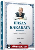 Hasan Karakaya Hocaefendi Hayatı ve İlmi Mücadelesi