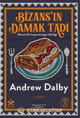 Bizans'ın Damak Tadı