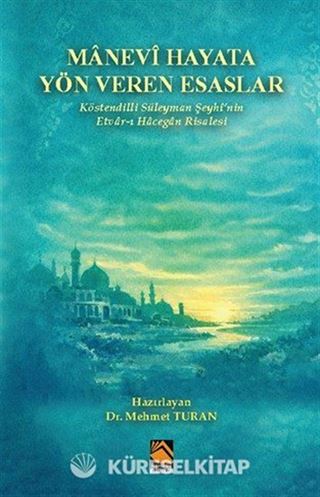 Manevî Hayata Yön Veren Esaslar