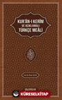 Kur'an-ı Kerim'in Açıklamalı Türkçe Meali