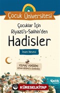Çocuklar İçin Riyazüs Salihin'den Hadisler / Çocuk Üniversitesi