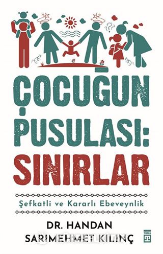 Çocuğun Pusulası : Sınırlar