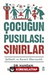 Çocuğun Pusulası : Sınırlar