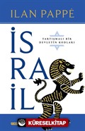 İsrail : Tartışmalı Bir Ülkenin Kodları