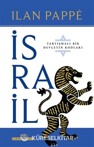İsrail : Tartışmalı Bir Ülkenin Kodları