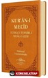 Kur'an-ı Mecid Tefsirli Meali Alisi (Hafız Boy Ciltli)