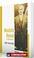 Mustafa Kemal - Az Bilinenler