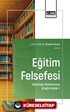 Eğitim Felsefesi Alanında Uluslararası Araştırmalar-I