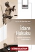 İdare Hukuku Alanında Uluslararası Araştırmalar-I