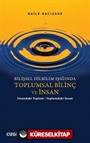 Bilişsel Dilbilim Işığında Toplumsal Bilinç ve İnsan / İnsandaki Toplum Toplumdaki İnsan