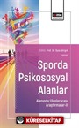 Sporda Psikososyal Alanlar Alanında Uluslararası Araştırmalar-II