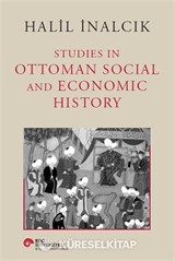 Studies In Ottoman Social And Economic History
