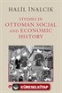 Studies In Ottoman Social And Economic History
