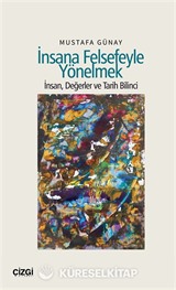 İnsana Felsefeyle Yönelmek