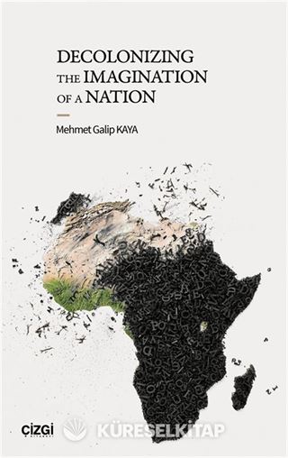 Decolonizing The Imagination of a Nation